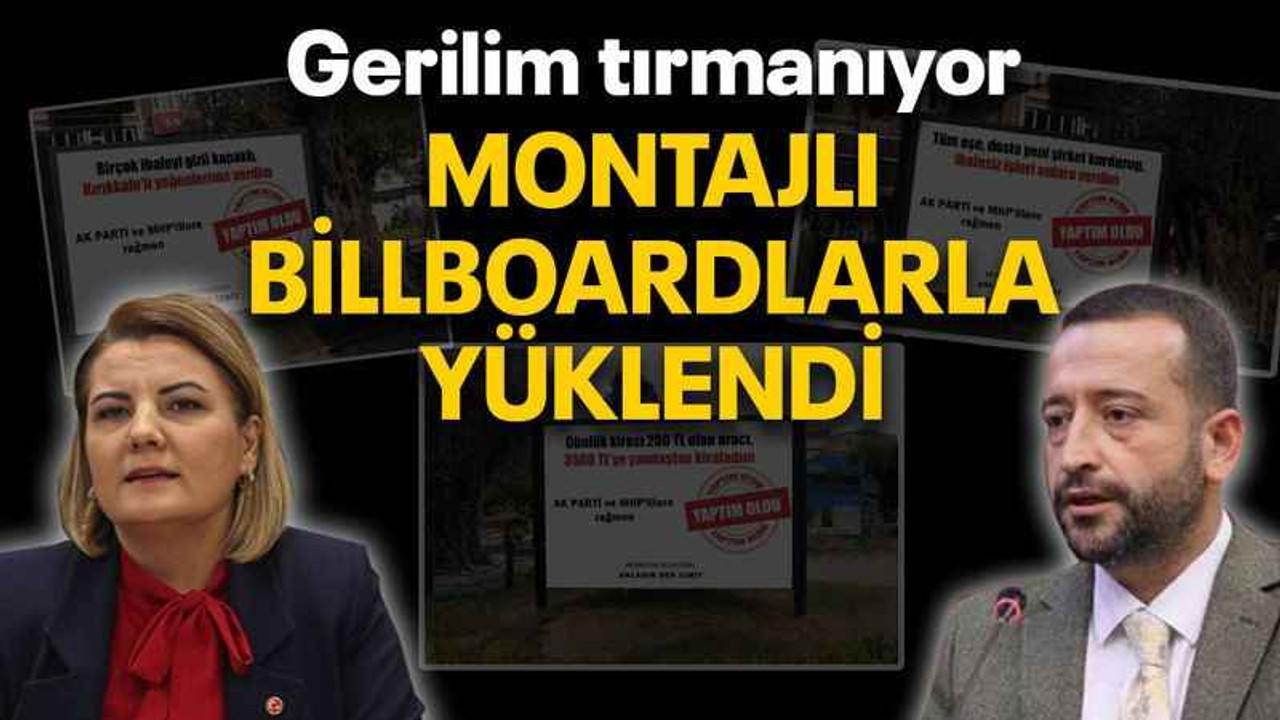 Montajlı billboardlarla yüklendi